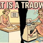 what is a tradwife